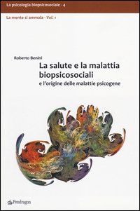 La salute e la malattia biopsicosociali e l'origine delle malattie psicogene