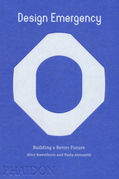 Design emergency. Builiding a better future