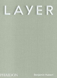 Layer. Benjamin Hubert