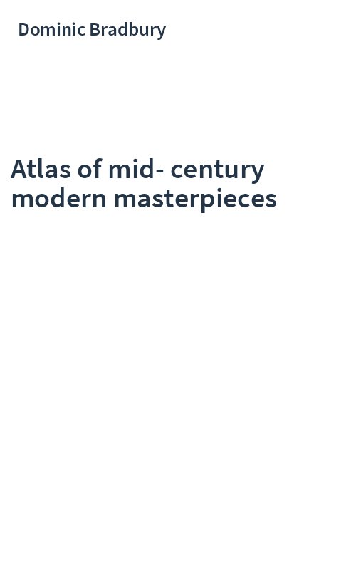 Atlas of mid-century modern masterpieces
