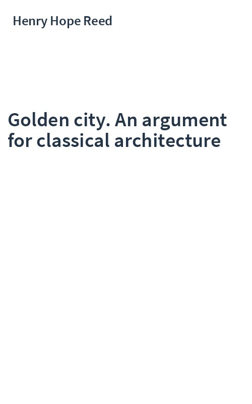Golden city. An argument for classical architecture