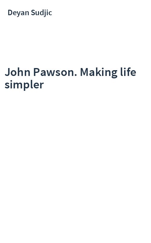 John Pawson. Making life simpler