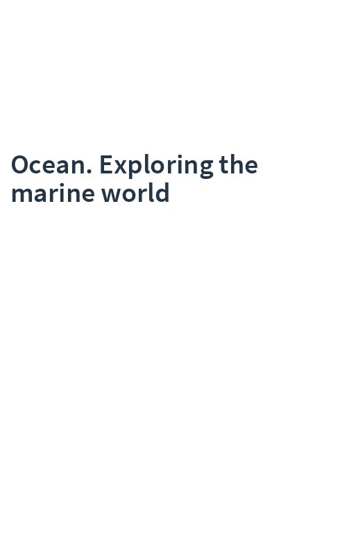 Ocean. Exploring the marine world