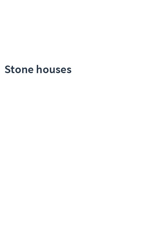 Stone houses