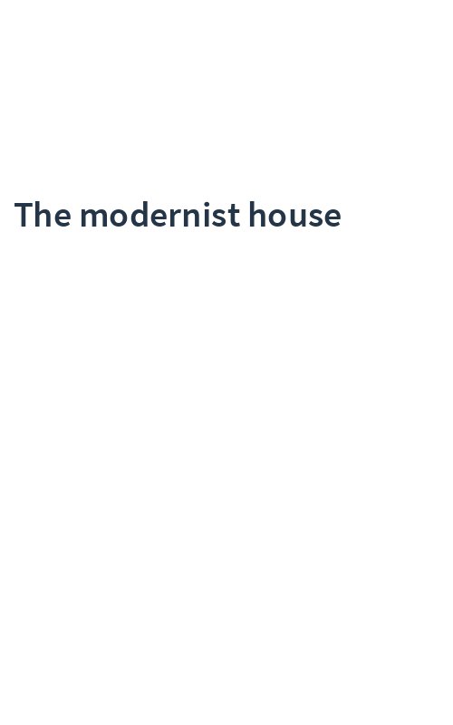 The modernist house