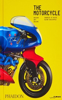 The motorcycle. Design, art, desire