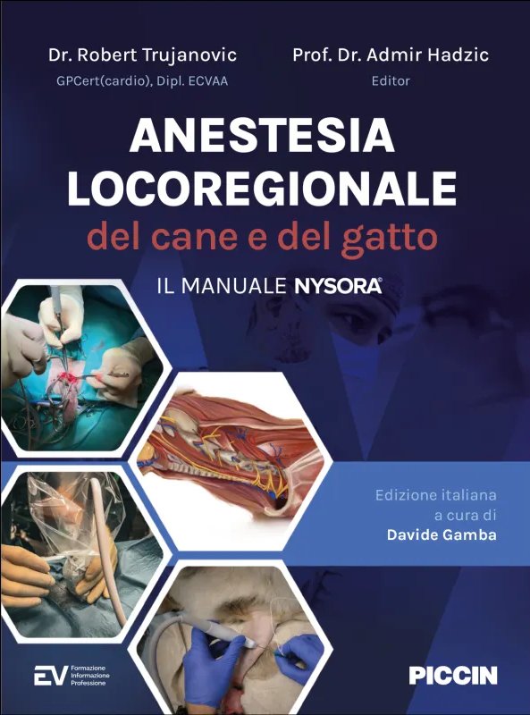 Anestesia locoregionale del cane e del gatto. Il Manuale Nysora®
