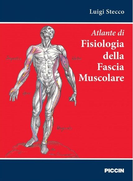 Atlante di Fisiologia della fascia Muscolare