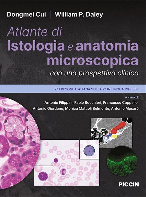 Atlante di istologia e anatomia microscopica con una prospettiva clinica