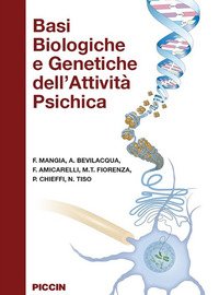 Basi biologiche e genetiche dell'attività psichica