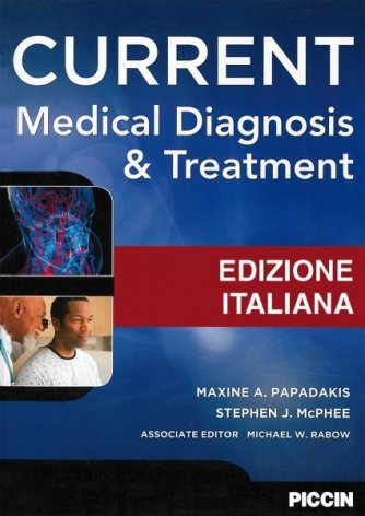 Current medical diagnosis and treatment. Edizione italiana