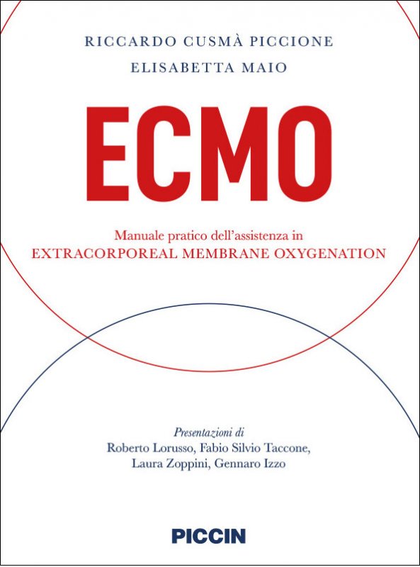 Ecmo. Manuale pratico dell'assistenza in extracorporeal membrane oxygenation