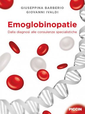 Emoglobinopatie. Dalla diagnosi alle consulenze specialistiche