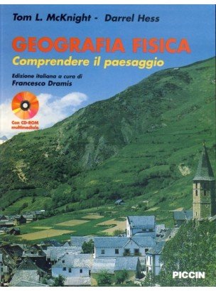 Geografia fisica. Comprendere il paesaggio