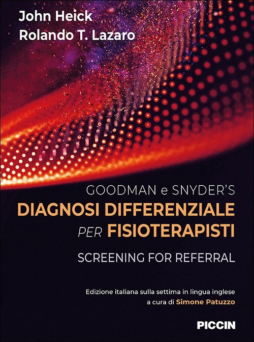 Goodman e Snyder's Diagnosi differenziale per fisioterapisti. Screening for referral
