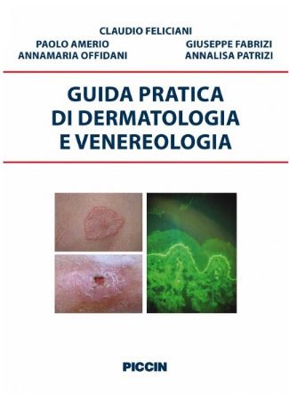 Guida pratica di dermatologia e venereologia