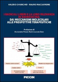 I radicali liberi e la loro rilevanza in biomedicina. Dai meccanismi molecolari alle prospettive terapeutiche