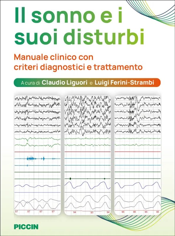 Il sonno e i suoi disturbi. Manuale clinico con criteri diagnostici e trattamento