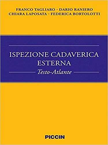 Ispezione cadaverica esterna. Testo-atlante