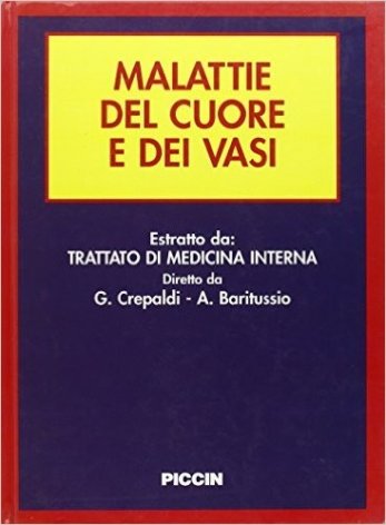 Malattie del cuore e dei vasi. Estratto da «Trattato di medicina interna»