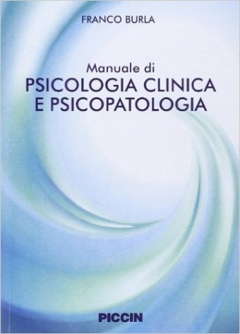 Manuale di psicologia clinica e psicopatologia