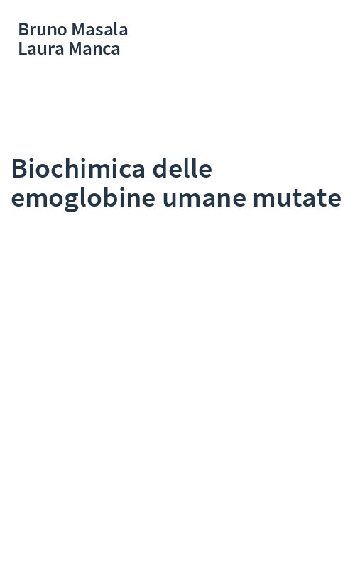 Biochimica delle emoglobine umane mutate
