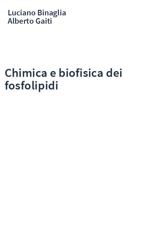 Chimica e biofisica dei fosfolipidi