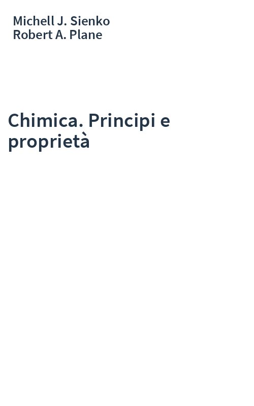 Chimica. Principi e proprietà