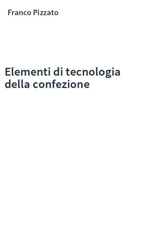 Elementi di tecnologia della confezione
