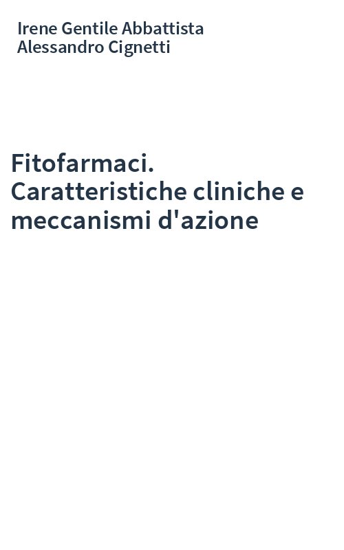 Fitofarmaci. Caratteristiche cliniche e meccanismi d'azione