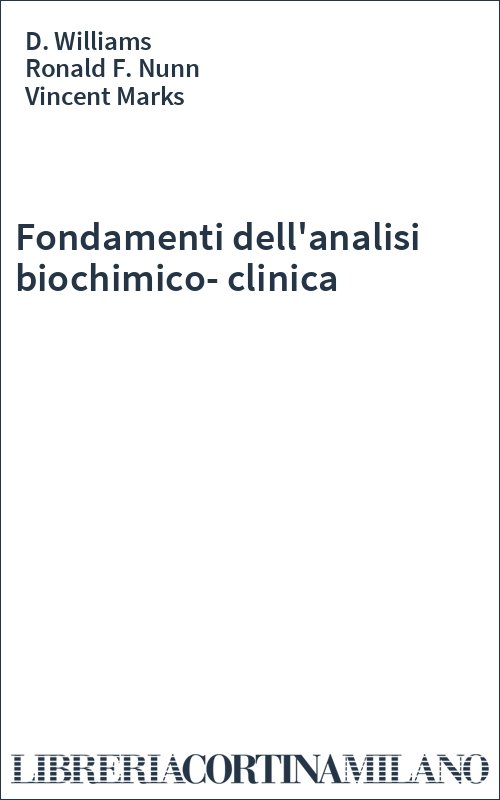 Fondamenti dell'analisi biochimico-clinica