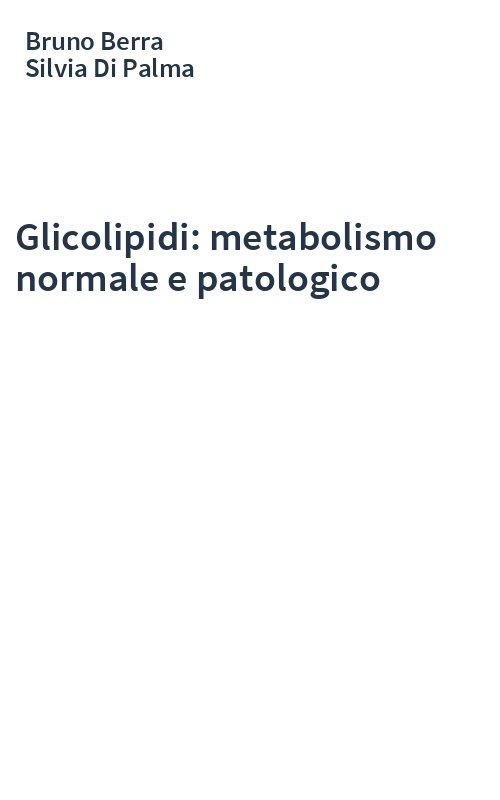 Glicolipidi: metabolismo normale e patologico