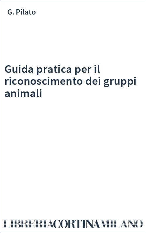 Guida pratica per il riconoscimento dei gruppi animali