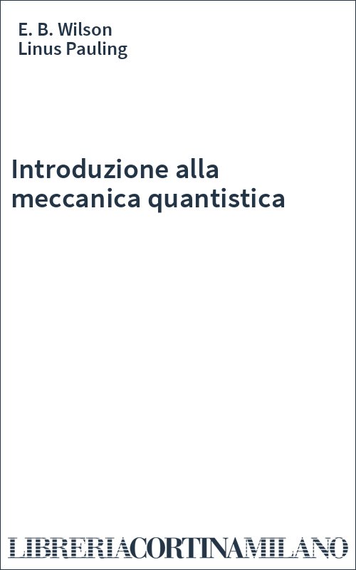 Introduzione alla meccanica quantistica