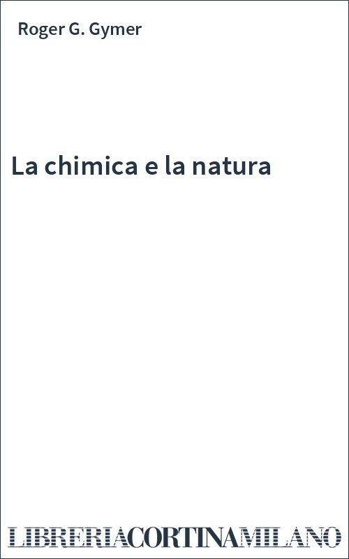 La chimica e la natura