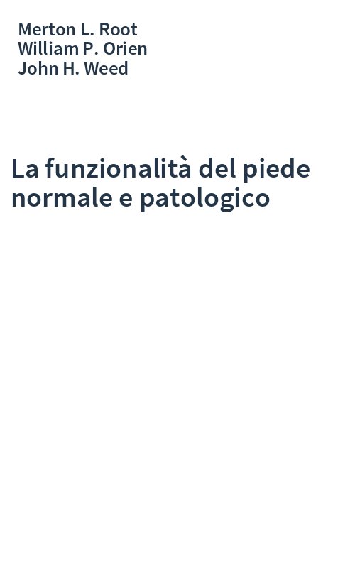 La funzionalità del piede normale e patologico