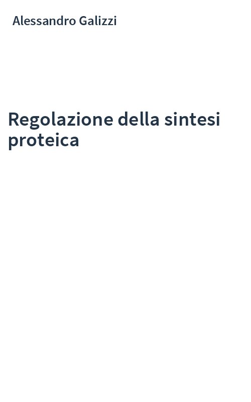 Regolazione della sintesi proteica