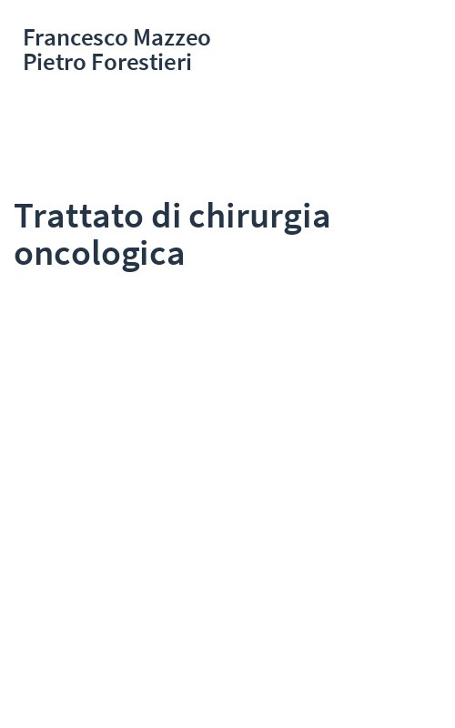 Trattato di chirurgia oncologica