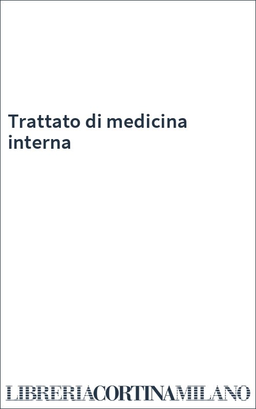 Trattato di medicina interna