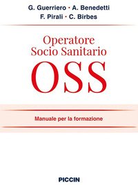 Operatore socio sanitario OSS. Manuale per la formazione