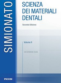 Scienza dei materiali dentali vol 2