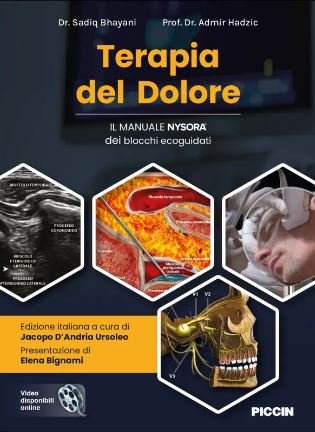 Terapia del Dolore. Il Manuale NYSORA® dei blocchi ecoguidati