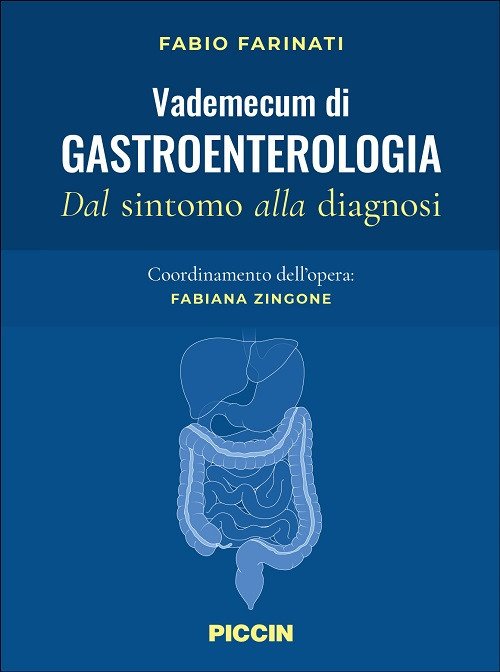 Vademecum di gastroenterologia. Dal sintomo alla diagnosi