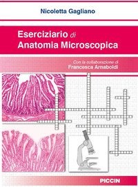 Eserciziario di anatomia microscopica