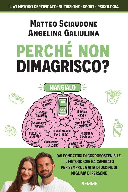 Perché non dimagrisco? Il metodo certificato che unisce nutrizione, sport e psicologia