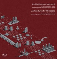 Architetture per metropoli. Ivan Leonidov.Gianugo Polesello-Architectures for metropolis