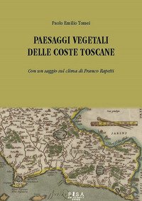 Paesaggi vegetali delle coste toscane