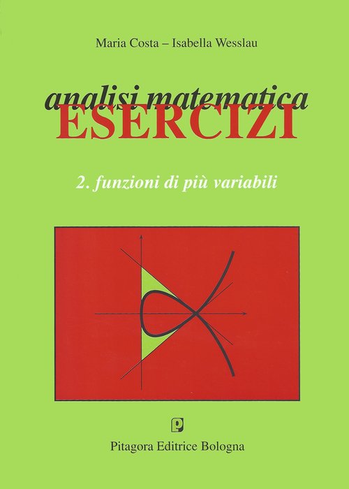 Analisi matematica. Esercizi