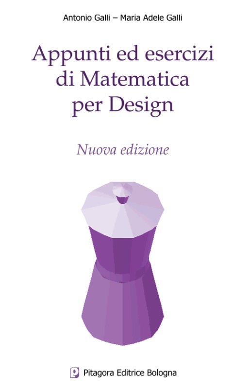 Appunti ed esercizi di matematica per design