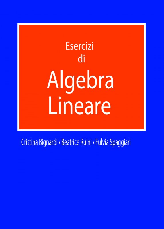 Esercizi di algebra lineare